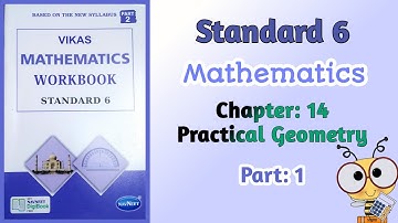 Std-6 Maths | Chapter: 14 Practical Geometry | Part 1 | Vikas Workbook Solution | Ncert