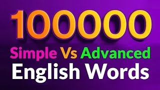 100000 Simple Vs Advanced English Words - Part2 #betterlearningNew Project