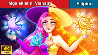 Mga aklat ni Vishanti ☀️🌙 Multiverse War in Filipino | WOA - Filipino Fairy Tales
