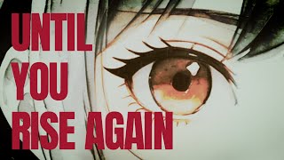 【Original song】Until You Rise Again /feat. HK PROJECT【Post-Hardcore】