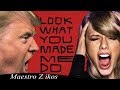 Trump Sings Look What You Made Me Do by Taylor Swift / NOW ON iTUNES