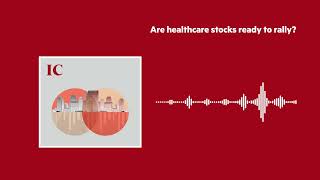 The case for healthcare stocks
