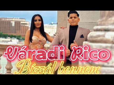 Váradi Rico - Bízzál Bennem kérlek nagyon / Music 4K VIDEO