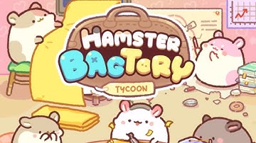 Hamster Bag Factory : Tycoon Gameplay Video for Android