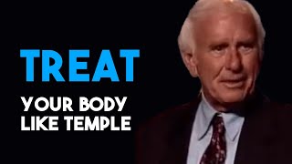Famous The Bible tells us to treat your body like a Temple | Jim Rohn Profile