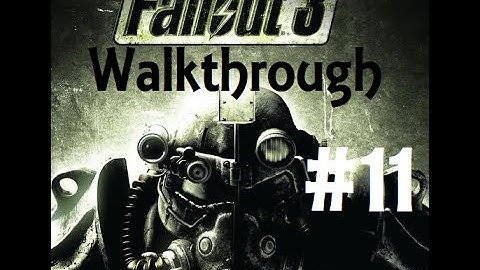 Fallout 3 - Part 11 - Project Purity