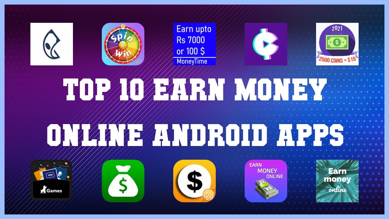 Top 10 Earn Money Online Android App Review YouTube Top 10 Earn Money Online Android App Review YouTube