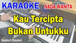 KAU TERCIPTA BUKAN UNTUKKU ll KARAOKE NOSTALGIA ll RATIH PURWASIH ll NELLA KHARISMA ll OBBIE MESSAKH