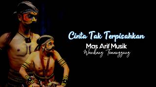 INSTRUMEN CINTA TAK TERPISAHKAN - Javanese Traditional Gamelan Warok Temanggung Cuvi Pedia