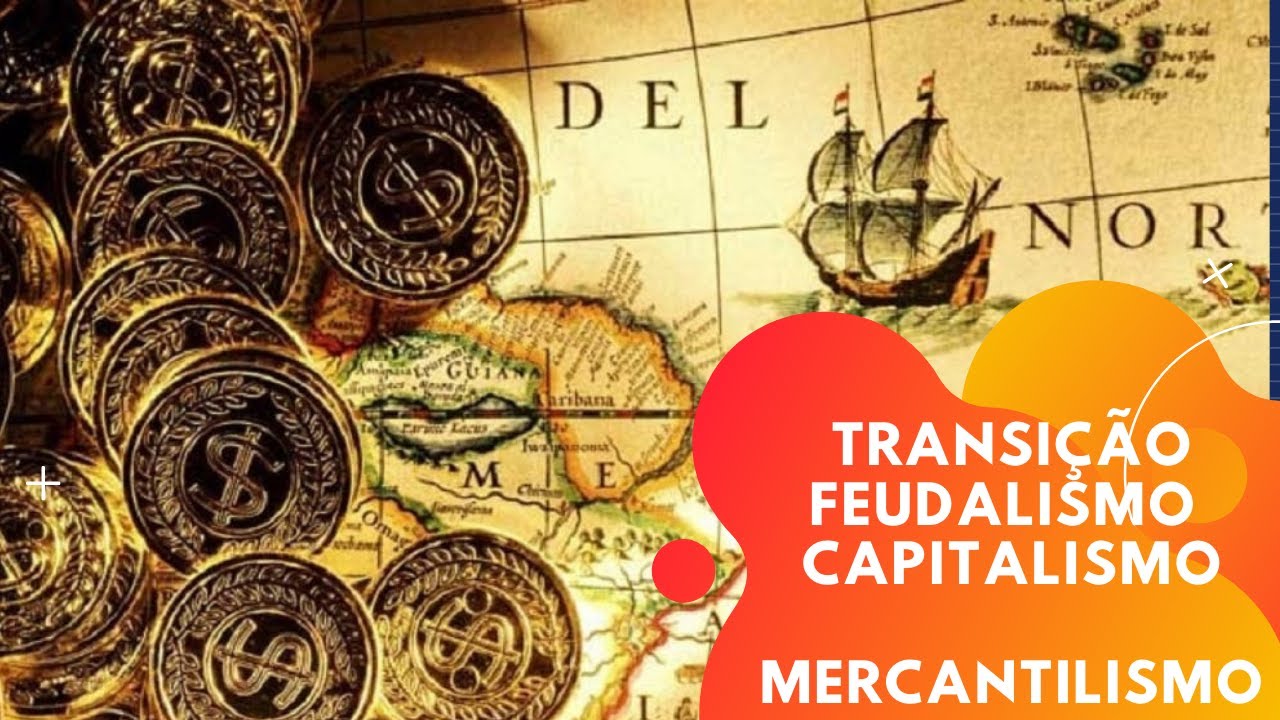 Transição Do Feudalismo Ao Capitalismo - FDPLEARN