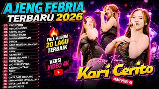 AJENG FEBRIA FULL ALBUM TERBARU 2026 || KARI CERITO - NEGORO ANGIN - KEONG RACUN || ANEKA SAFARI