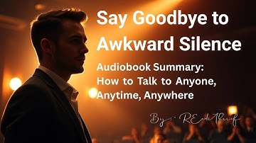 How to Talk to Anyone, Anytime, Anywhere | Audiobook Summary by readitbrief