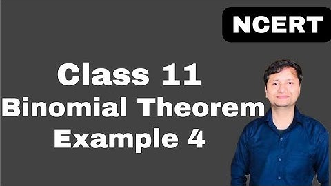 Class 11 I binomial theorem I example 4 I ncert I chapter 8