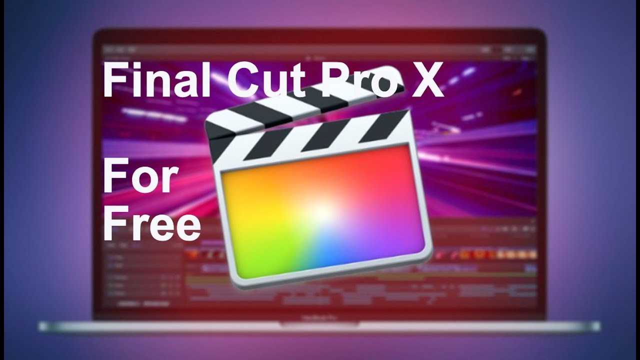 how to get final cut pro for free mac