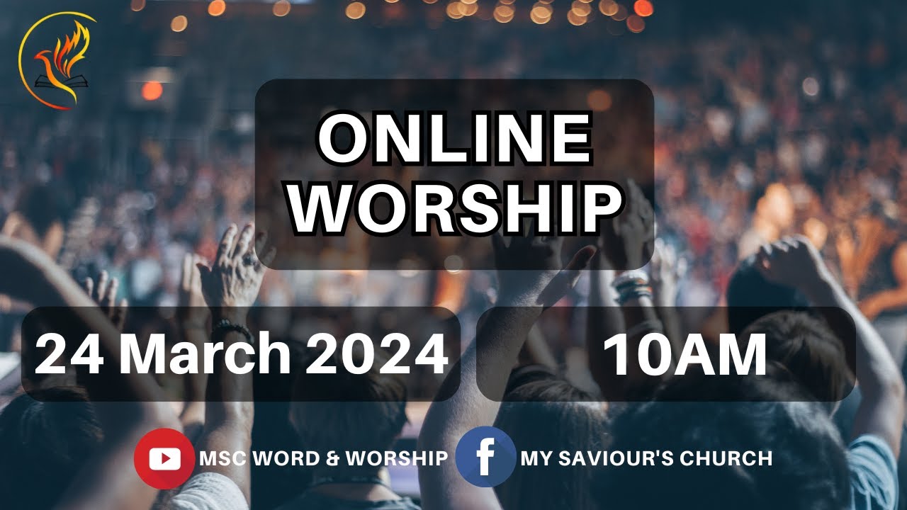 24th March 2024 | Online Worship - YouTube