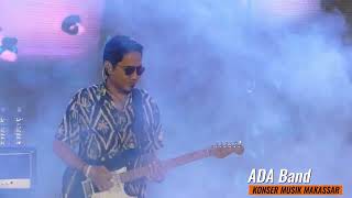 ADA BAND - Pemujamu Live at Anjungan Losari Makassar 2023