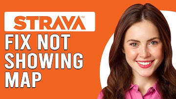 How To Fix Strava Not Showing Map (Why Is The Map Not Showing In Strava? - Easy Troubleshoot Guide!)