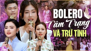 LK Nhạc Bolero Tâm Trạng & Trữ Tình Ai Cũng Từng Là Người Ở Lại Với Một Chút Buồn | BOLERO TOP HITS