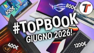 MIGLIORI NOTEBOOK di GIUGNO 2026 "RISTRETTO" #TopBook