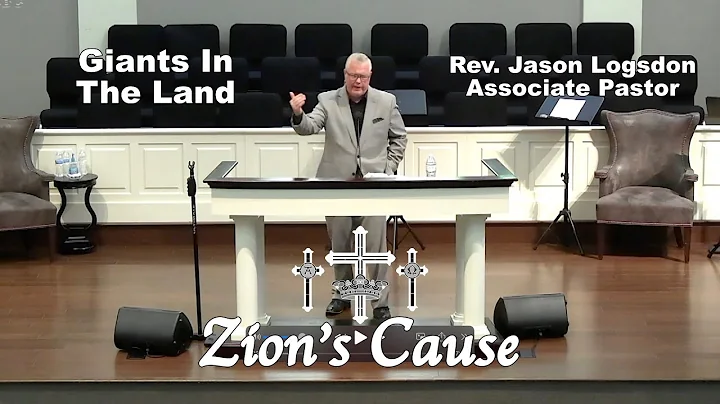 Rev. Jason Logsdon: "Giants In The Land"
