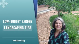 LowBudget Garden Landscaping Tips | कम पैसे में करें अपने गार्डन की डिजाइनिंग