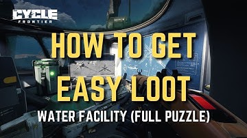 Water Facility Loot Room (Full Puzzle) - The Cycle Frontier