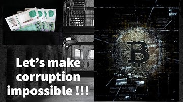 Lets stop corruption and reclaim trust with blockchain !!!