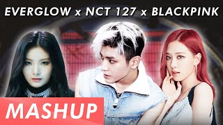 NCT127 x BLACKPINK x Everglow - Fire Truck, Sour Candy, Dun Dun (Mashup)