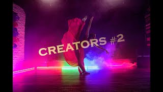 Creators #2 | Two location NOW