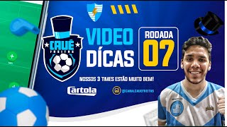 CARTOLA FC 2024 | DICAS RODADA #07 | MANTENDO A REGULARIDADE