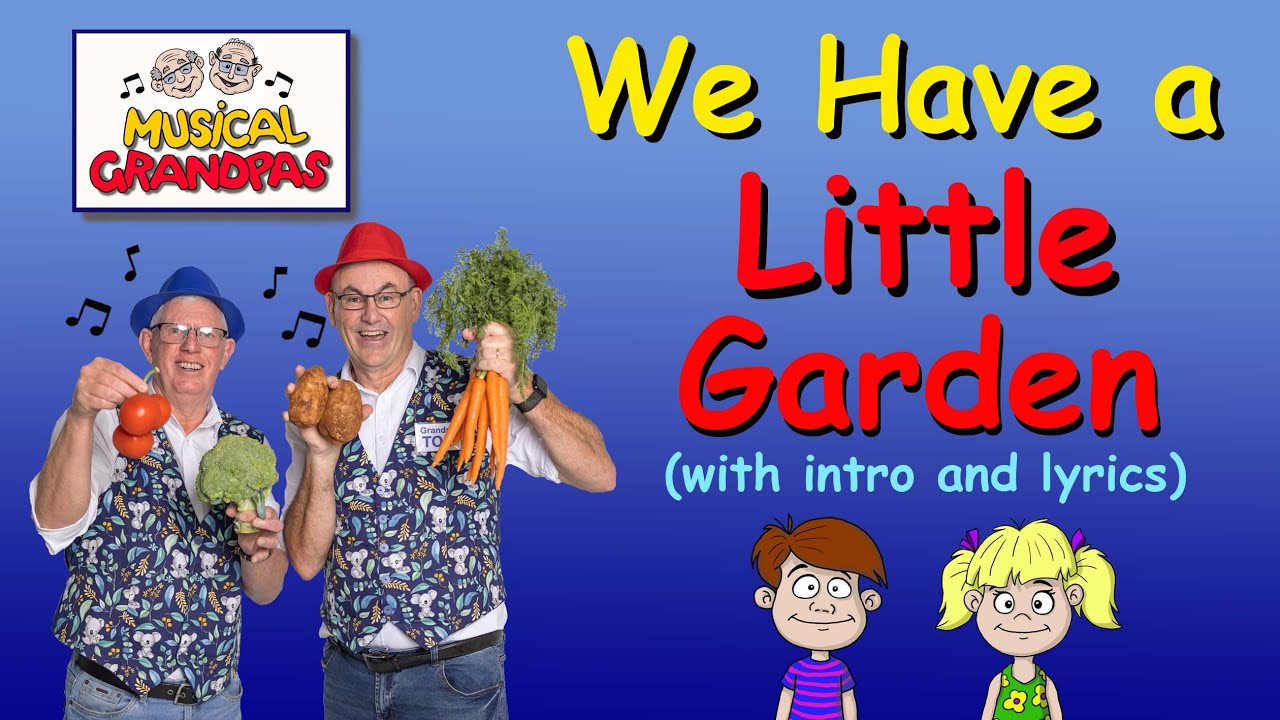 we-have-a-little-garden-with-intro-lyrics-youtube