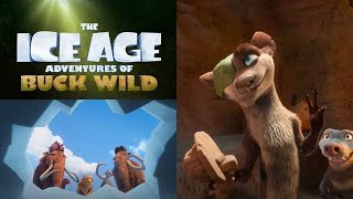 The Ice Age Adventures Of Buck Wild 2022