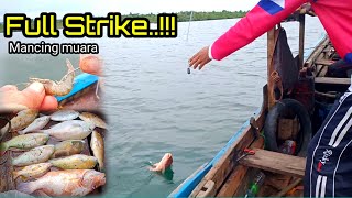 Full strike disaat cuaca buruk.. Mancing muara..@Rosoblusukan