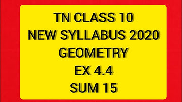 TN Class 10 Maths New Syllabus Geometry Ex 4.4 sum 15