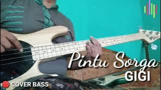Download lagu Video#36 GIGI - Pintu Sorga (Bass Cover)