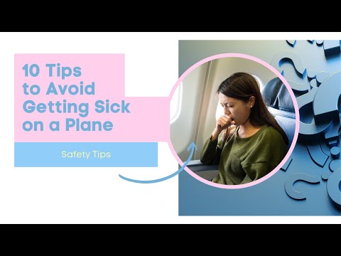 10 Tips to Avoid Getting Sick on a Plane