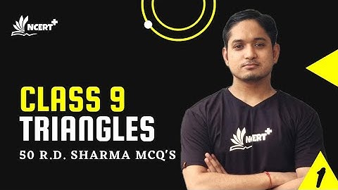 CLASS 9 CHAPTER 7 (TRIANGLES) || R D SHARMA MCQ (PART 1) 🔥🔥TRICKS