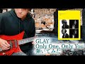 GLAY / Only One, Only You (Full ver)