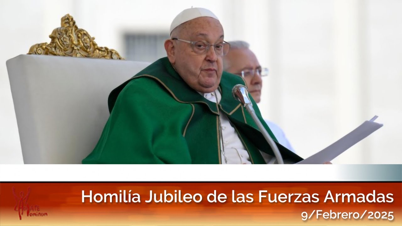 Homilía del Papa Francisco en el Jubileo de las Fuerzas Armadas ...