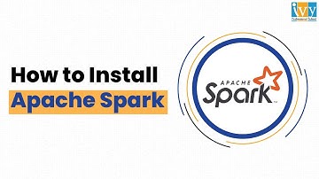 Install Apache Spark on Windows 10 & 11 for Big Data Processing |Apache Spark Tutorial| IvyProSchool
