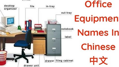 Learn Office Equipments Names In Chinese (Chinese Mandarin lessons for beginners