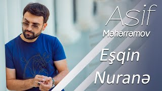 Asif Meherremov - Esqin & Nurane Resimi