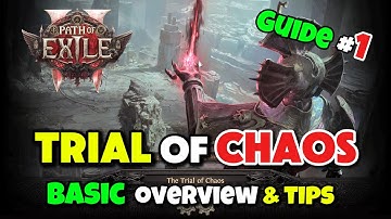 PoE 2 Trial of CHAOS Basic Guide for Beginners!