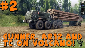 Spin Tires | Multiplayer | Gunner, AR12 and TC Play Volcano | Part 2