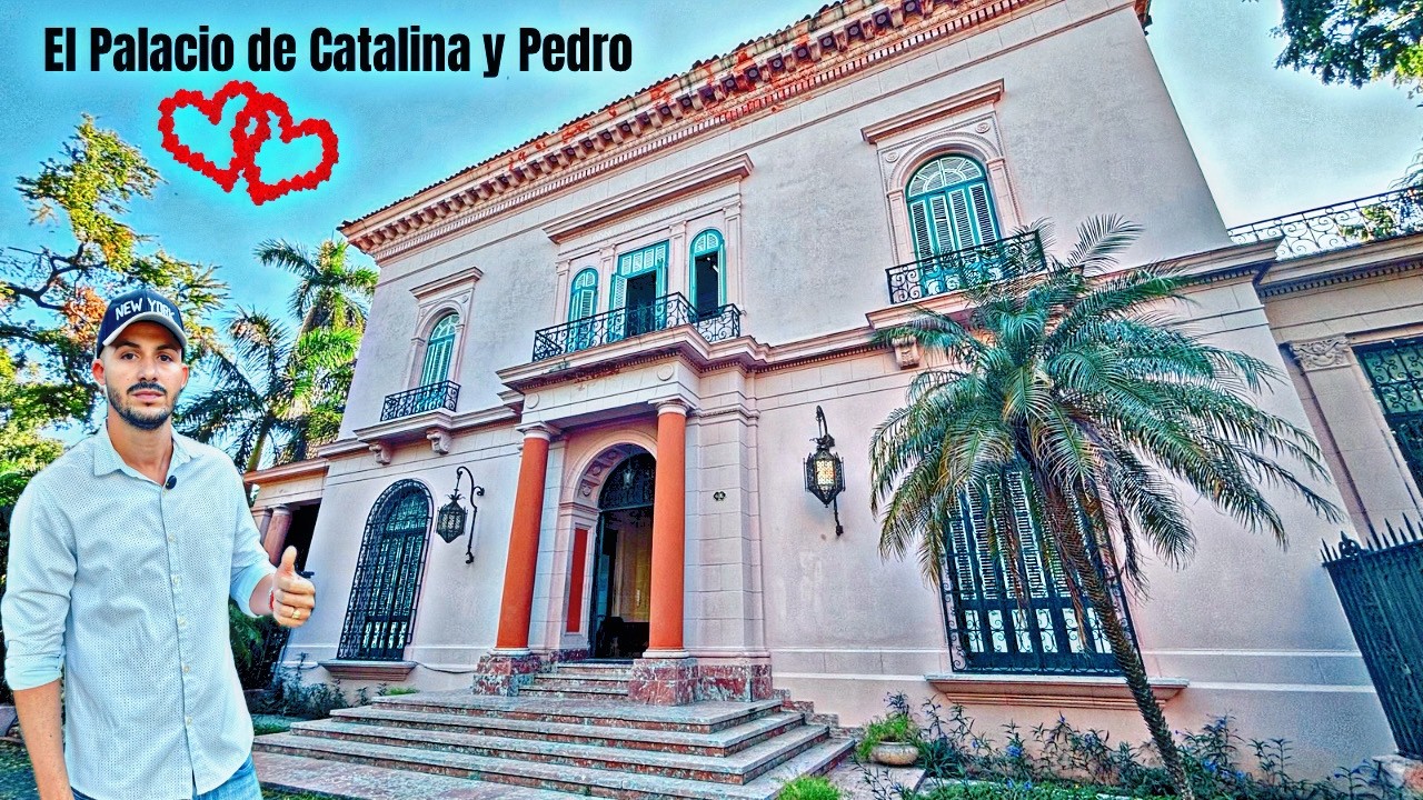 La Mansion mas Bella de La Habana y la historia de dos Amantes | Catalina Lasa y Pedro Baro
