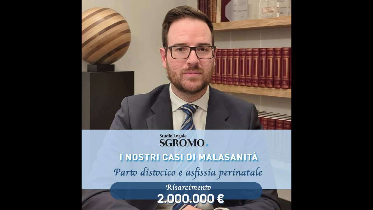 Risarcimento Malasanità | Parto distocico e asfissia perinatale | Studio Legale Sgromo
