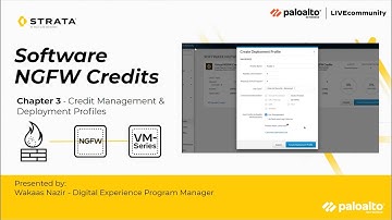 Software NGFW Credits Chapter 3 Credit Management and Deployment Profiles Palo Alto Networks