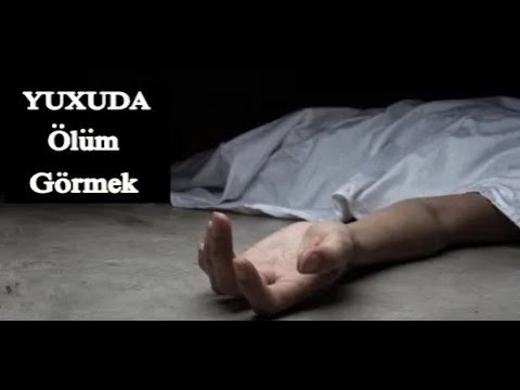 Yuxuda Ölüm görmək