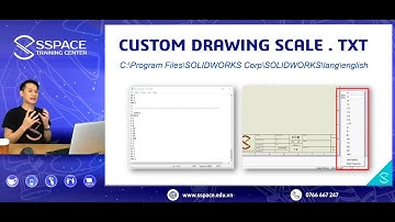 SOLIDWORKS Tips & Tricks | Hướng dẫn thay đổi tỉ lệ bản vẽ 2D