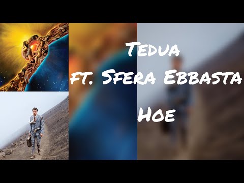 (Testo) Tedua ft. Sfera Ebbasta - Hoe